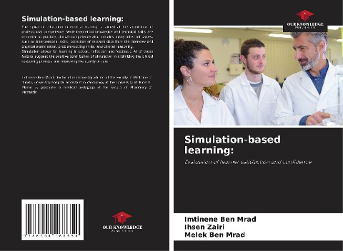 Simulation-based learning:: Evaluation of learner satisfaction and confidence