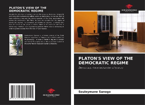 PLATONS VIEW OF THE DEMOCRATIC REGIME: Democracy, the antechamber of tyranny