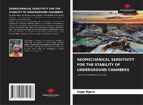 GEOMECHANICAL SENSITIVITY FOR THE STABILITY OF UNDERGROUND CHAMBERS: KAMOTO UNDERGROUND MINE
