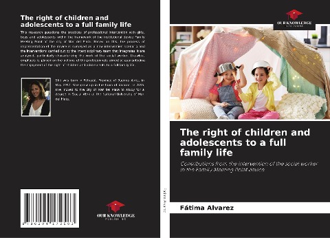 The right of children and adolescents to a full family life: Contributions from the intervention of the social worker in the Family Meeting Point device