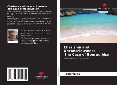 Charisma and Unconsciousness the Case of Bourguibism: spiritual power of Bourguiba