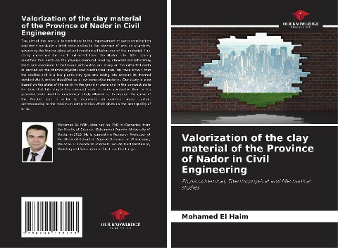 Valorization of the clay material of the Province of Nador in Civil Engineering: Physicochemical, Thermophysical and Mechanical studies