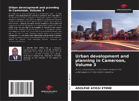Urban development and planning in Cameroon, Volume 3: From urbanization in the literal sense to the urbanization of information systems