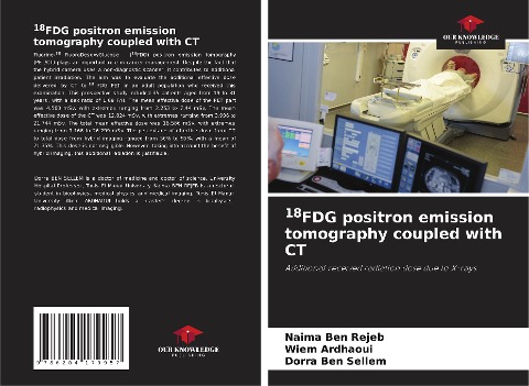 18FDG positron emission tomography coupled with CT: Additional received radiation dose due to X-rays