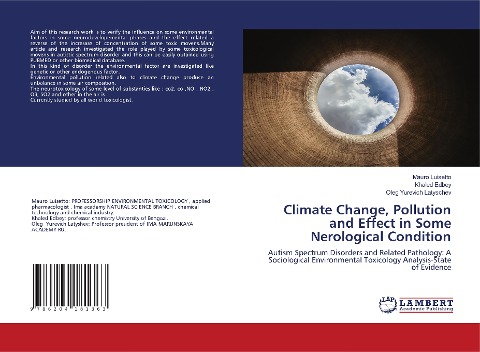 Climate Change, Pollution and Effect in Some Nerological Condition: Autism Spectrum Disorders and Related Pathology: A Sociological Environmental Toxicology Analysis-State of Evidence