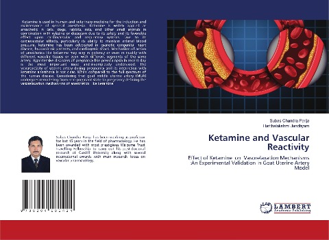 Ketamine and Vascular Reactivity: Effect of Ketamine on Vasorelaxation Mechanisms :An Experimental Validation In Goat Uterine Artery Model