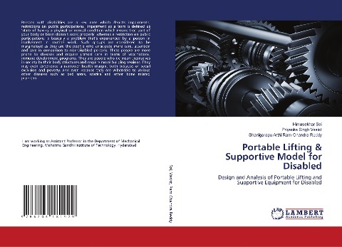 Portable Lifting & Supportive Model for Disabled: Design and Analysis of Portable Lifting and Supportive Equipment for Disabled