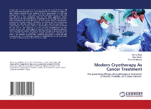 Modern Cryotherapy As Cancer Treatment: The promising efficacy of cryotherapy in treatment of Breast, Prostate, Skin, Bone cancers
