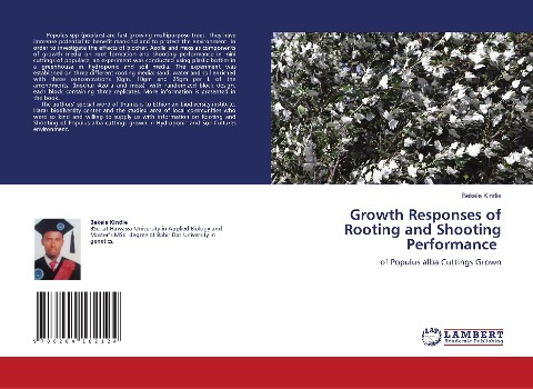 Growth Responses of Rooting and Shooting Performance: of Populus alba Cuttings Grown