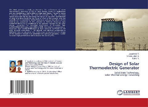 Design of Solar Thermoelectric Generator: Solid State Technology, Solar Thermal Energy Harvesting
