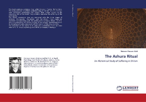 The Ashura Ritual: An Alchemical Study of Suffering in Shiism