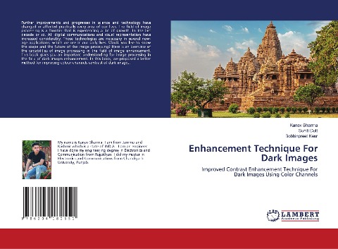 Enhancement Technique For Dark Images: Improved Contrast Enhancement Technique ForDark Images Using Color Channels