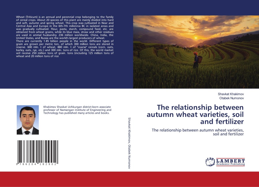 The relationship between autumn wheat varieties, soil and fertilizer: The relationship between autumn wheat varieties, soil and fertilizer