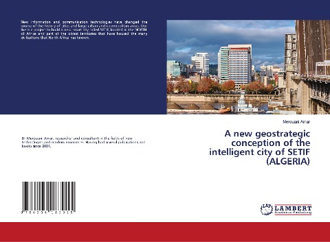 A new geostrategic conception of the intelligent city of SETIF (ALGERIA)