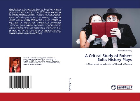 A Critical Study of Robert Bolts History Plays: A Theoretical Introduction of Historical Drama