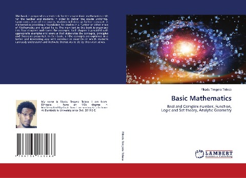 Basic Mathematics: Real and Complex number, Function, Logic and Set theory, Analytic Geometry