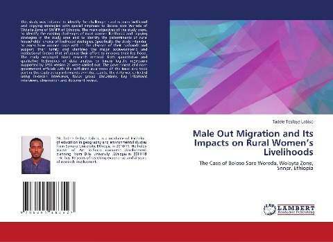Male Out Migration and Its Impacts on Rural Women's Livelihoods: The Case of Boloso Sore Woreda, Wolayta Zone, Snnpr, Ethiopia