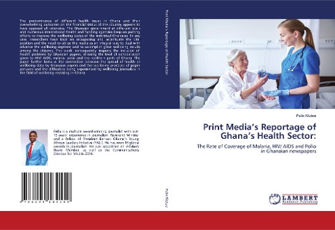 Print Medias Reportage of Ghanas Health Sector:: The Rate of Coverage of Malaria, HIV/ AIDS and Polio in Ghanaian newspapers