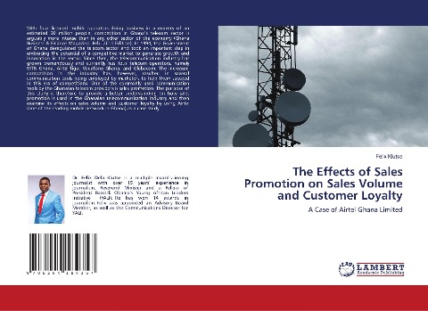 The Effects of Sales Promotion on Sales Volume and Customer Loyalty: A Case of Airtel Ghana Limited