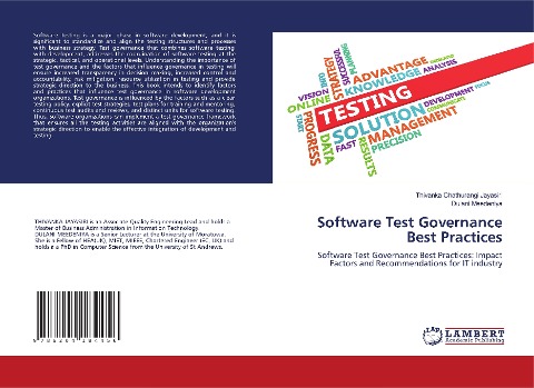 Software Test Governance Best Practices: Software Test Governance Best Practices: Impact Factors and Recommendations for IT industry