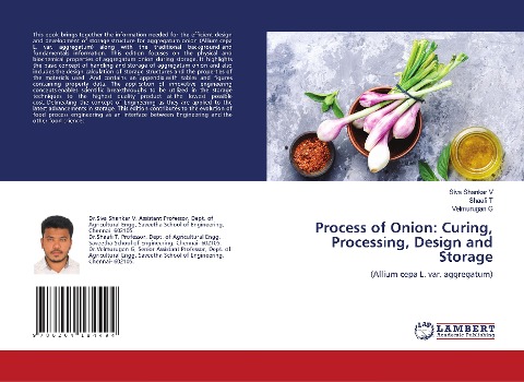 Process of Onion: Curing, Processing, Design and Storage: (Allium cepa L. var. aggregatum)