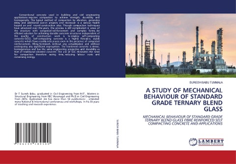 A STUDY OF MECHANICAL BEHAVIOUR OF STANDARD GRADE TERNARY BLEND GLASS: MECHANICAL BEHAVIOUR OF STANDARD GRADE TERNARY BLEND GLASS FIBRE REINFORCED SELF COMPACTING CONCRETE AND APPLICATIONS