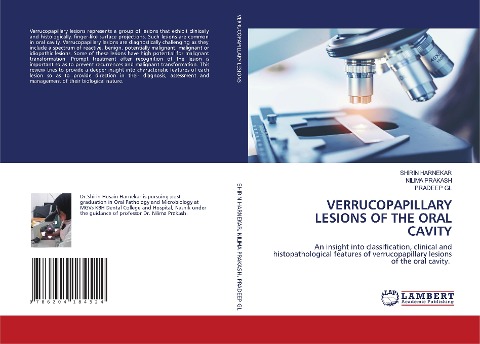 VERRUCOPAPILLARY LESIONS OF THE ORAL CAVITY: An insight into classification, clinical and histopathological features of verrucopapillary lesions of the oral cavity.