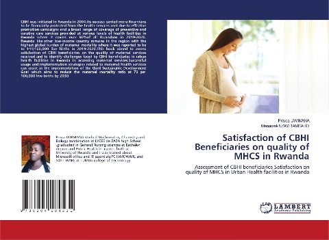 Satisfaction of CBHI Beneficiaries on quality of MHCS in Rwanda: Assessment of CBHI beneficiaries Satisfaction on quality of MHCS in Urban Health facilities in Rwanda