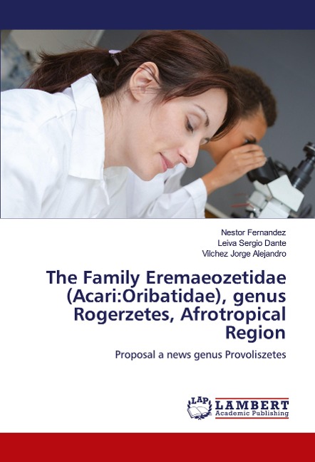 The Family Eremaeozetidae (Acari:Oribatidae), genus Rogerzetes, Afrotropical Region: Proposal a news genus Provoliszetes