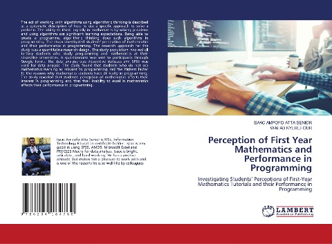 Perception of First Year Mathematics and Performance in Programming: Investigating Students Perceptions of First-Year Mathematics Tutorials and their Performance in Programming