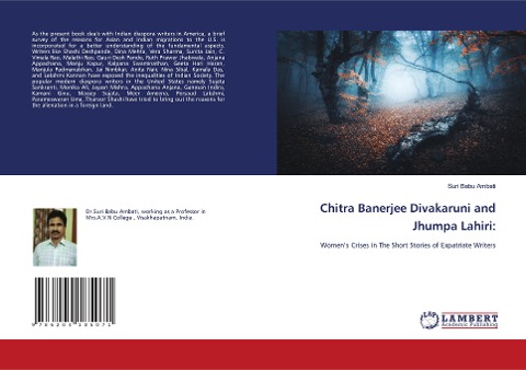 Chitra Banerjee Divakaruni and Jhumpa Lahiri:: Women's Crises in The Short Stories of Expatriate Writers