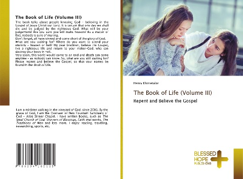 The Book of Life (Volume III): Repent and Believe the Gospel