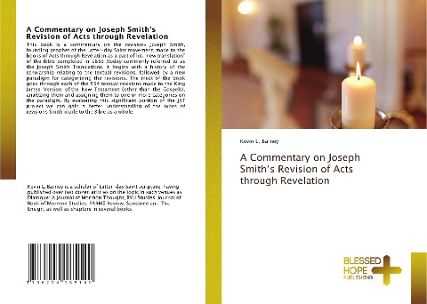 A Commentary on Joseph Smith's Revision of Acts through Revelation