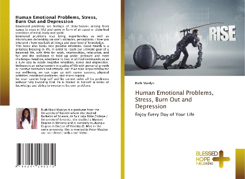 Human Emotional Problems, Stress, Burn Out and Depression: Enjoy Every Day of Your Life