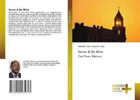 Serve & Be Wise: End-Times Ministry