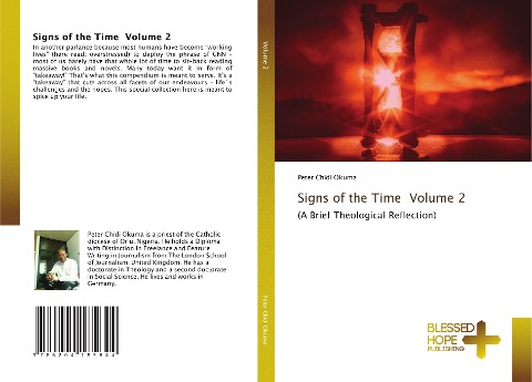 Signs of the Time Volume 2: (A Brief Theological Reflection)