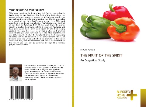 THE FRUIT OF THE SPIRIT: An Exegetical Study