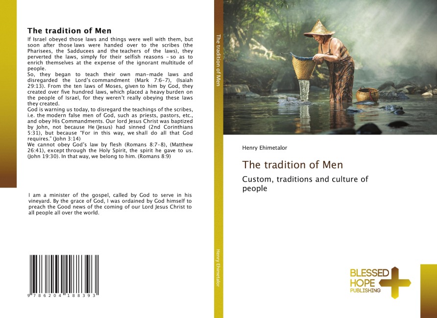 The tradition of Men: Custom, traditions and culture of people