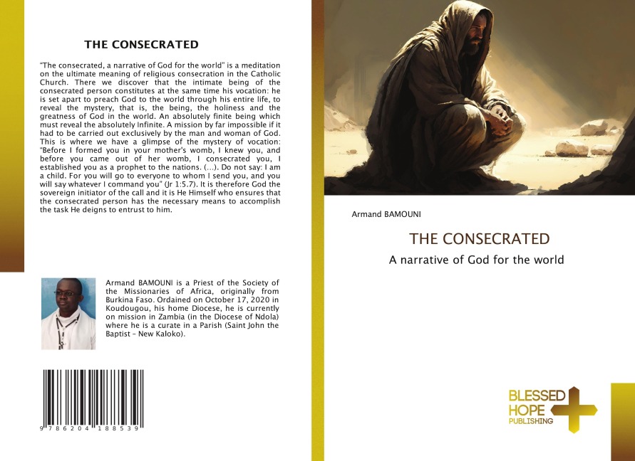 THE CONSECRATED: A narrative of God for the world