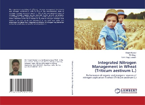 Integrated Nitrogen Management in Wheat (Triticum aestivum L.): Performance of organic and inorganic sources of nitrogen application in wheat (Triticum aestivum L.)