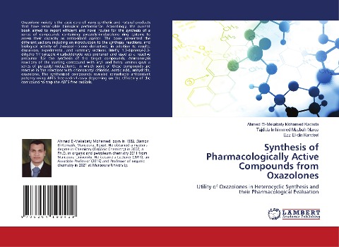 Synthesis of Pharmacologically Active Compounds from Oxazolones: Utility of Oxazolones in Heterocyclic Synthesis and their Pharmacological Evaluation