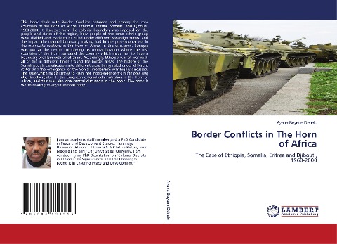 Border Conflicts in The Horn of Africa: The Case of Ethiopia, Somalia, Eritrea and Djibouti, 1960-2000