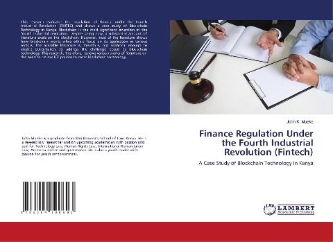 Finance Regulation Under the Fourth Industrial Revolution (Fintech): A Case Study of Blockchain Technology in Kenya