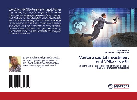 Venture capital investment and SMEs growth: Venture capital capitalists' role and value-added in small & medium sized enterprises