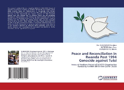 Peace and Reconciliation in Rwanda Post 1994 Genocide against Tutsi: Iwacu ni Amahoro Project of SEVOTA Organization funded by KVINNA till KVINNA (2018- 2020)
