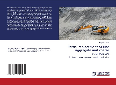 Partial replacement of fine aggregate and coarse aggregates: Replacement with quarry dust and ceramic tiles.
