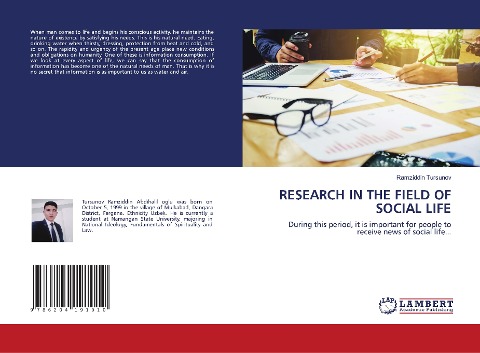 RESEARCH IN THE FIELD OF SOCIAL LIFE: During this period, it is important for people to receive news of social life...