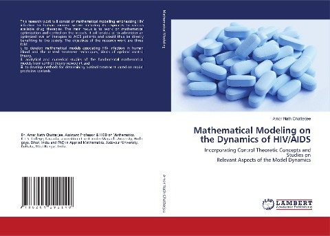 Mathematical Modeling on the Dynamics of HIV/AIDS: Incorporating Control Theoretic Concepts and Studies onRelevant Aspects of the Model Dynamics
