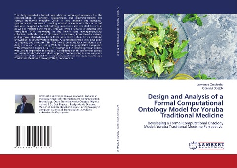Design and Analysis of a Formal Computational Ontology Model for Yoruba Traditional Medicine: Developing a Formal Computational Ontology Model: Yoruba Traditional Medicine Perspective.