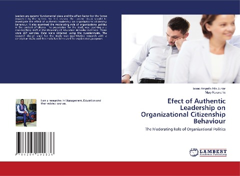 Efect of Authentic Leadership on Organizational Citizenship Behaviour: The Moderating Role of Organizational Politics